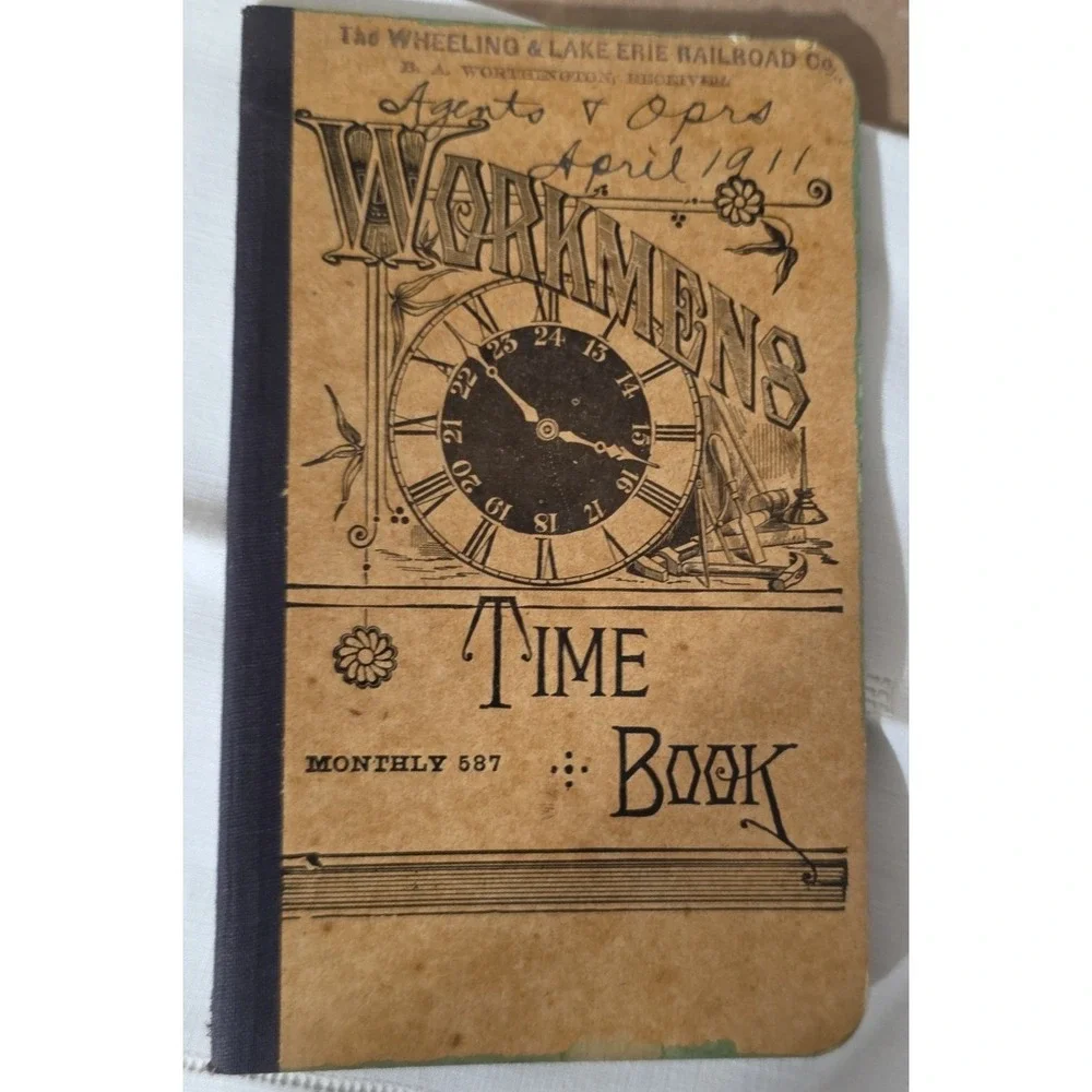 Antique‎ Wheeling & Lake Erie Railroad Monthly Time Book April 1911 Monthly